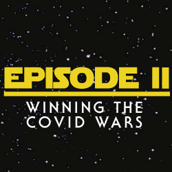 Thumbnail for Episode II: Winning The COVID Wars